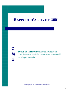 Fonds de financement de la protection complémentaire de la couverture universelle du risque maladie : rapport d activité 2001