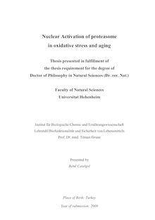Nuclear activation of proteasome in oxidative stress and aging [Elektronische Ressource] / presented by Betul Catalgol