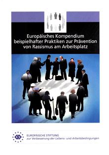Europäisches Kompendium beispielhafter Praktiken zur Prävention von Rassismus am Arbeitsplatz
