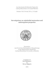 Investigations on endothelial maturation and anticoagulant properties [Elektronische Ressource] / vorgelegt von Kiril Bidzhekov
