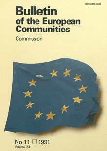 Bulletin of the European Communities. No 11/1991 Volume 24