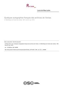 Quelques autographes français des archives de Venise. - article ; n°1 ; vol.42, pg 30-35