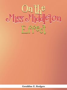 On the Miss Middleton Effect