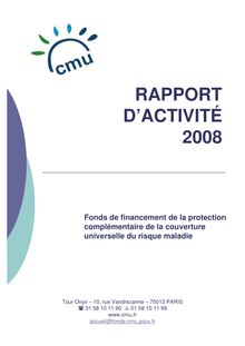 Fonds de financement de la protection complémentaire de la couverture universelle du risque maladie : rapport d activité 2008