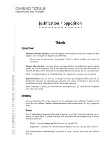 Construction de phrases interrogatives (directes / indirectes), Justification / Opposition