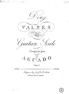 Partition complète, 12 Valses pour Solo guitare, Op.1, Aguado, Dionisio par Dionisio Aguado