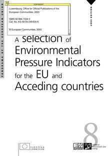 A selection of environmental pressure indicators for the EU and acceding countries. Edition 2003.