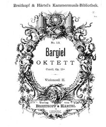 Partition violoncelle 2, Octet pour cordes, Bargiel, Woldemar