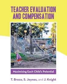 Teacher Evaluation and Compensation