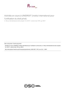 Activités en cours à UNIDROIT (Institut international pour l unification du droit privé) - compte-rendu ; n°1 ; vol.28, pg 88-91