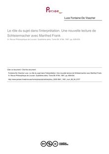 Le rôle du sujet dans l interprétation. Une nouvelle lecture de Schleiermacher avec Manfred Frank - article ; n°84 ; vol.89, pg 606-634