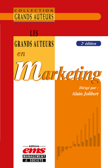 Les grands auteurs en marketing - 2ème édition