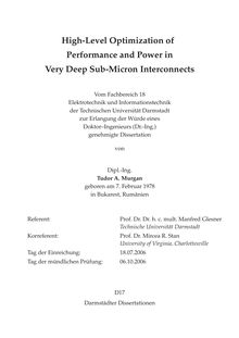 High-level optimization of performance and power in very deep sub-micron interconnects [Elektronische Ressource] / von Tudor A. Murgan