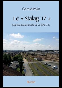 Le « Stalag 17 »