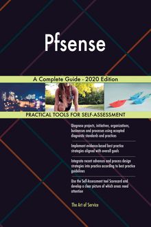 Pfsense A Complete Guide - 2020 Edition