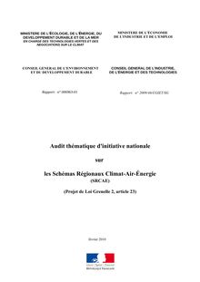 Audit thématique d initiative nationale sur les Schémas Régionaux Climat-Air-Energie (SRCAE). - (Projet de loi Grenelle 2, article 23). Rapport CGEDD n° 006963-01 et CGIET n° 2009/46.