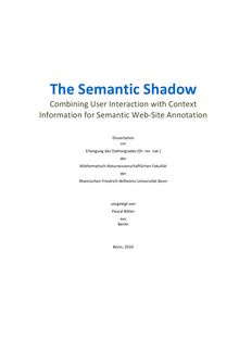 The Semantic Shadow [Elektronische Ressource] : Combining User Interaction with Context Information for Semantic Web-Site Annotation / Pascal Bihler