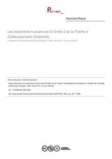 Les ossements humains de la Grotte 2 de la Trache à Châteaubernard (Charente) - article ; n°7 ; vol.59, pg 456-463