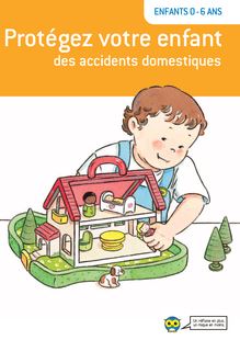 Protégez votre enfant des accidents domestiques