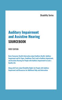 Auditory Impairment and Assistive Hearing, 1st Ed.