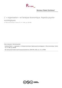 L  « organisation » et l analyse économique. Aspects psycho-sociologiques - article ; n°4 ; vol.16, pg 529-568