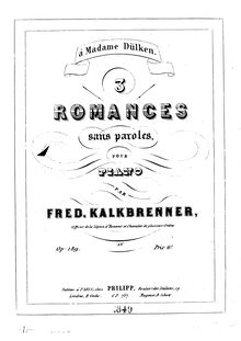 Partition complète, 3 Romances sans Paroles, Op.189, Kalkbrenner, Friedrich Wilhelm