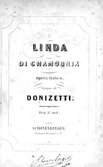 Partition complète, Linda di Chamounix, Melodramma semiserio in tre atti par Gaetano Donizetti