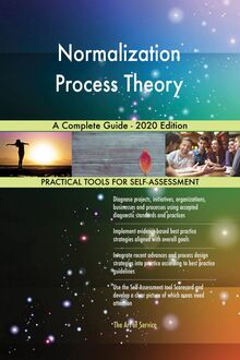 Normalization Process Theory A Complete Guide - 2020 Edition