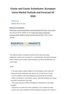 Caviar and Caviar Substitutes: European Union Market Outlook and Forecast till 2018