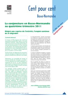 La conjoncture en Basse-Normandie au quatrième  trimestre 2011. Malgré  une reprise de  l’activité,  l’emploi continue  de se dégrader.  