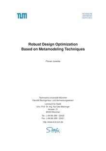 Robust design optimization based on metamodeling techniques [Elektronische Ressource] / Florian Jurecka