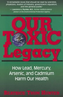 Our Toxic Legacy