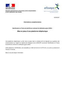 Identification en France de dentifrices contenant du diéthylène glycol DEG : Mise en place d’une plateforme téléphonique 07/08/2007