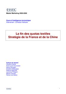 La fin des quotas textiles Stratégie de la France et de la Chine