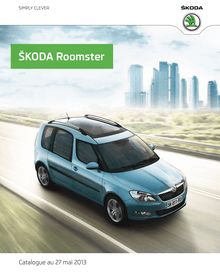 Catalogue Skoda Roomster du 27 mai 2013