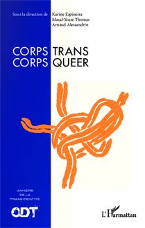 Corps Trans / Corps Queer