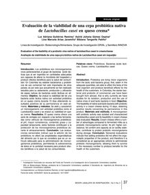 Evaluación de la viabilidad de una cepa probiótica nativa de Lactobacillus casei en queso crema (Evaluation of the fasibility of a probiotic vine native of lactobacillus casei in creamcheese)