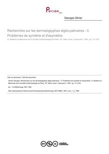 Recherches sur les dermatoglyphes digito-palmaires : II. Problèmes de symétrie et d asymétrie. - article ; n°3 ; vol.1, pg 311-333