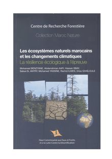 Les écosystèmes naturels marocains et les changements climatiques : La résilience écologique à l’épreuve