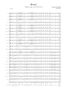 Partition complète (moderne orchestration), Roma! Op.132