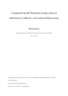 Compound-specific hydrogen isotope ratios of sedimentary n-alkanes  [Elektronische Ressource] : a new palaeoclimate proxy / von Dirk Sachse