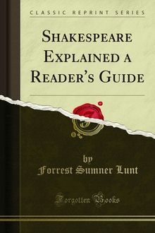 Shakespeare Explained a Reader s Guide