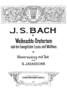 Partition complète, Weihnachtsoratorium, Christmas Oratorio, Bach, Johann Sebastian par Johann Sebastian Bach