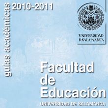Guía académica 2010-2011. Facultad de Educación