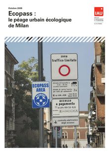 Ecopass : le péage urbain écologique de Milan.