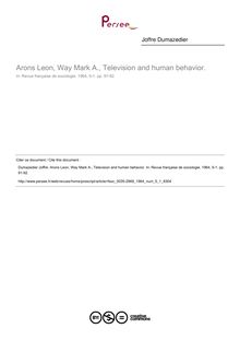 Arons Leon, Way Mark A., Television and human behavior.  ; n°1 ; vol.5, pg 91-92
