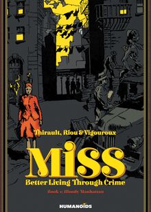 Miss - Better Living Through Crime Vol.1 : Bloody Manhattan