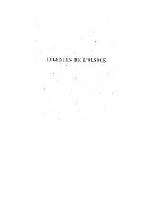 Légendes de l Alsace (Nouvelle série) / traduites de l allemand par E. Rosseeuw Saint-Hilaure