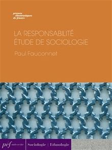 La Responsabilité. Étude de sociologie
