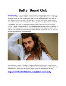http://www.healthytalkzone.com/better-beard-club/